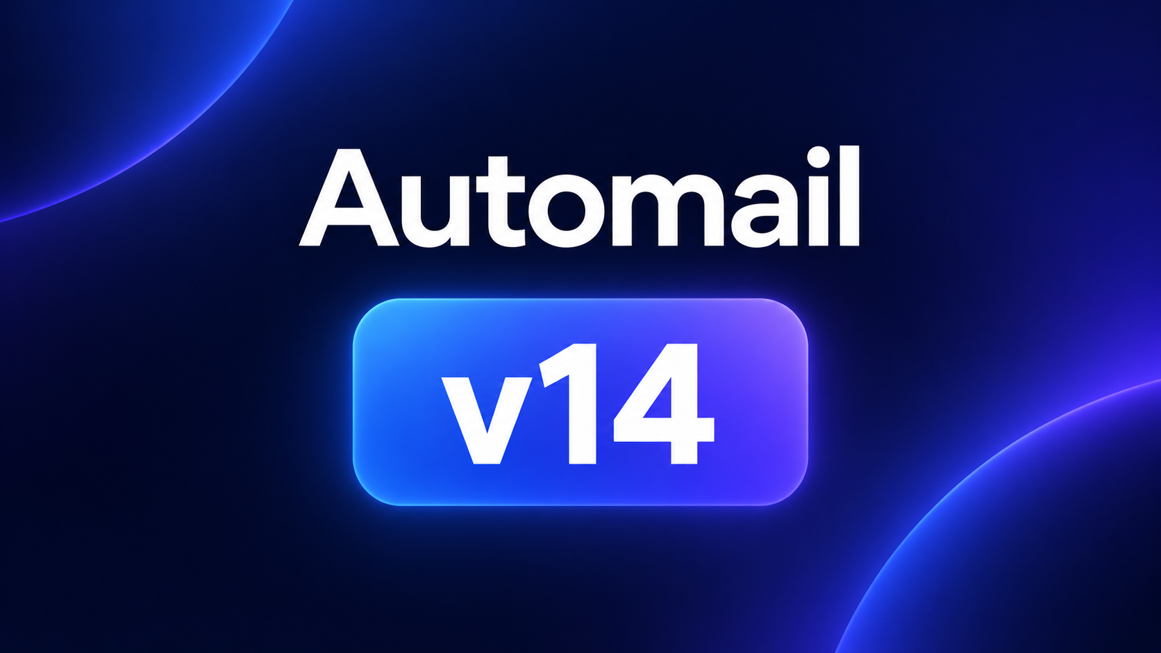Automail v14 release